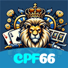 CPF66:Aposte no futebol e jogue os melhores jogos de cassino com segurança!