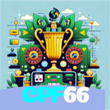 CPF66：Jogue nas roletas e experimente a verdadeira emoção do cassino!