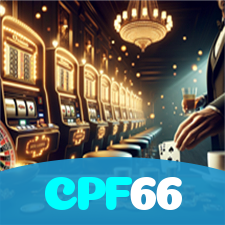 CPF66：Aposte no futebol e jogue os melhores jogos de cassino como slots e blackjack!