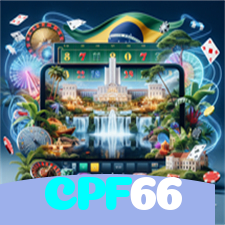 CPF66:Jogue agora no nosso cassino online e ganhe muito mais!