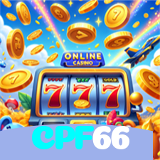 CPF66：Jogue slots, aposte no futebol e ganhe com confiança no nosso cassino online!