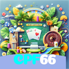CPF66：Jogue os melhores jogos de cassino como blackjack e roleta, e aposte no futebol!