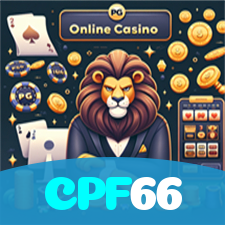 CPF66：Cada giro pode ser um novo prêmio! Descubra as melhores slots online!
