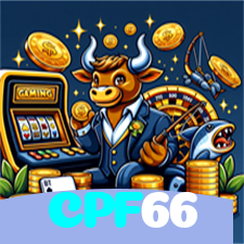 CPF66:Jogue nas melhores slots e leve o jackpot para casa!