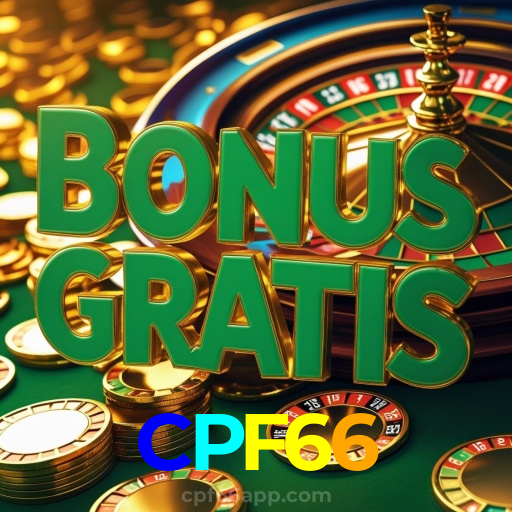 CPF66:Prepare-se para o melhor da diversão no cassino! Jogue agora!